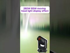 Hiệu ứng hiển thị đèn moving head BSW 280W
